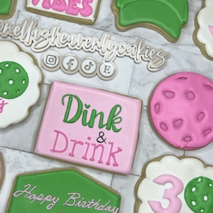 Pickleball Cookies, Pickleball Birthday Cookies, Dink and Drink Cookies, Pickleball Vibes, 30th Birthday Cookies, Pickleball Party Favors