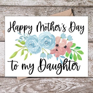 Tarjeta imprimible del Día de las Madres Hija / Feliz Día de la Madre a mi Hija / Tarjeta imprimible del Día de las Madres con Rosas Azules y Flores Rosadas BP003