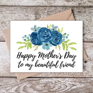 Tarjeta Imprimible del Día de la Madre Amiga / Feliz Día de la Madre a mi Hermosa Amiga / Tarjeta del Día de la Madre Amiga con Flores Azules BR001