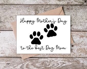 Printable Dog Mom Mothers Day Card with Pawprints | Happy Mother&#39;s Day to the Best Dog Mom | Paw Print Mothers Day Card for Dog Owners DP005