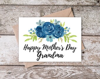 Printable Mothers Day Card for Grandma | Happy Mother's Day Grandma Card | Mothers Day Card for Grandmother with Blue Floral Design BR001