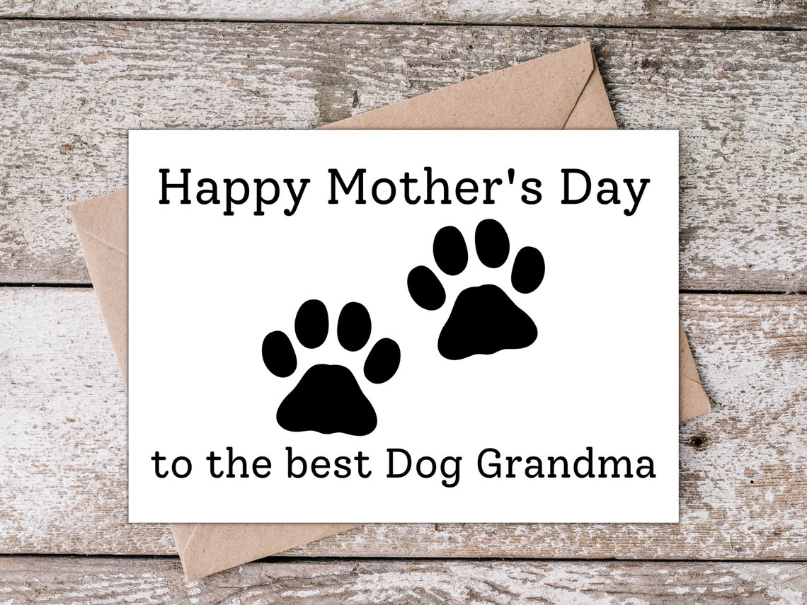 Printable Dog Grandma Mothers Day Card With Pawprints | Happy Mother's ...