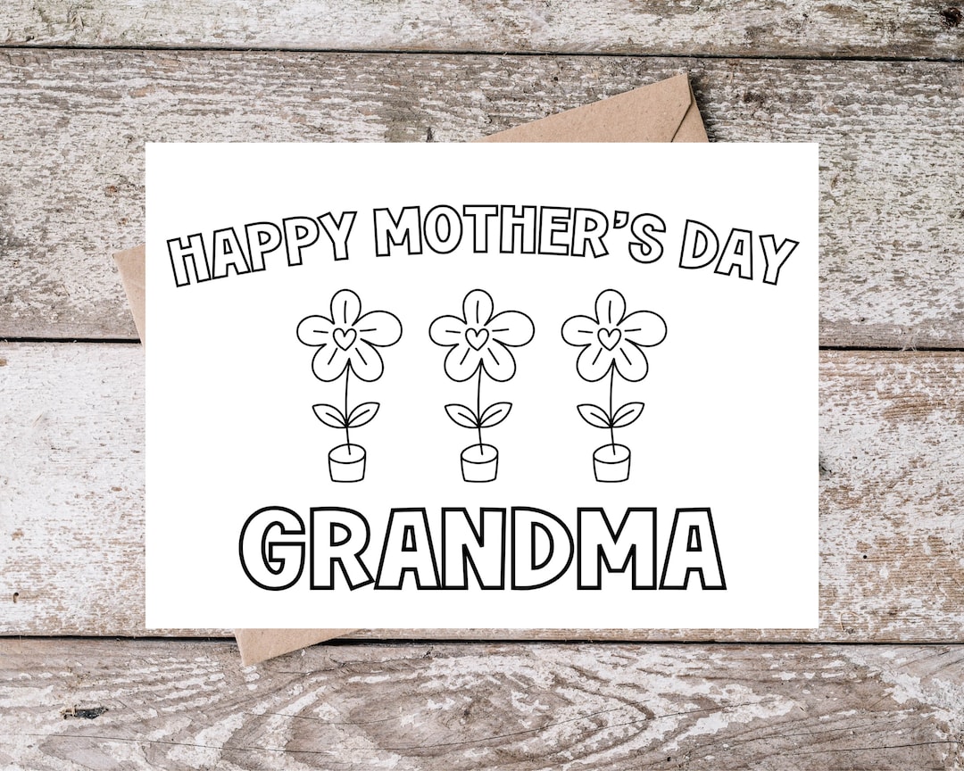 Printable Grandma Mothers Day Coloring Card for Grandma Happy Mother Printable Grandma Mothers Day Coloring Card for Grandma Happy Mother