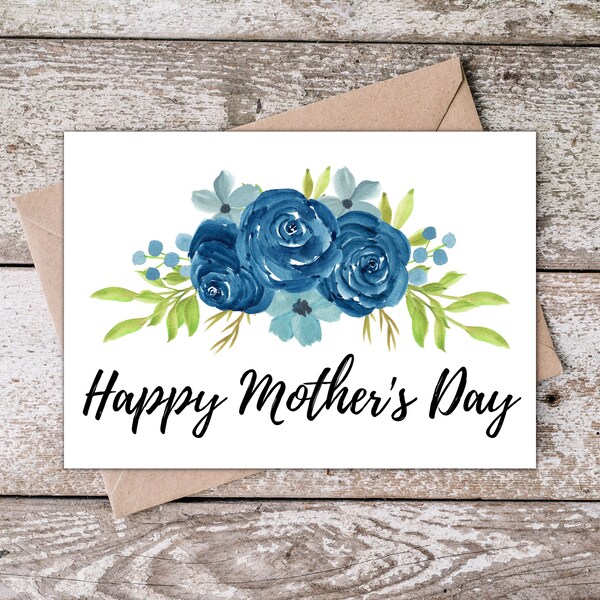 Printable Mothers Day Card | Happy Mother's Day Card with Blue Flowers, Blue Watercolor Floral Design | Instant Digital Download PDF BR001