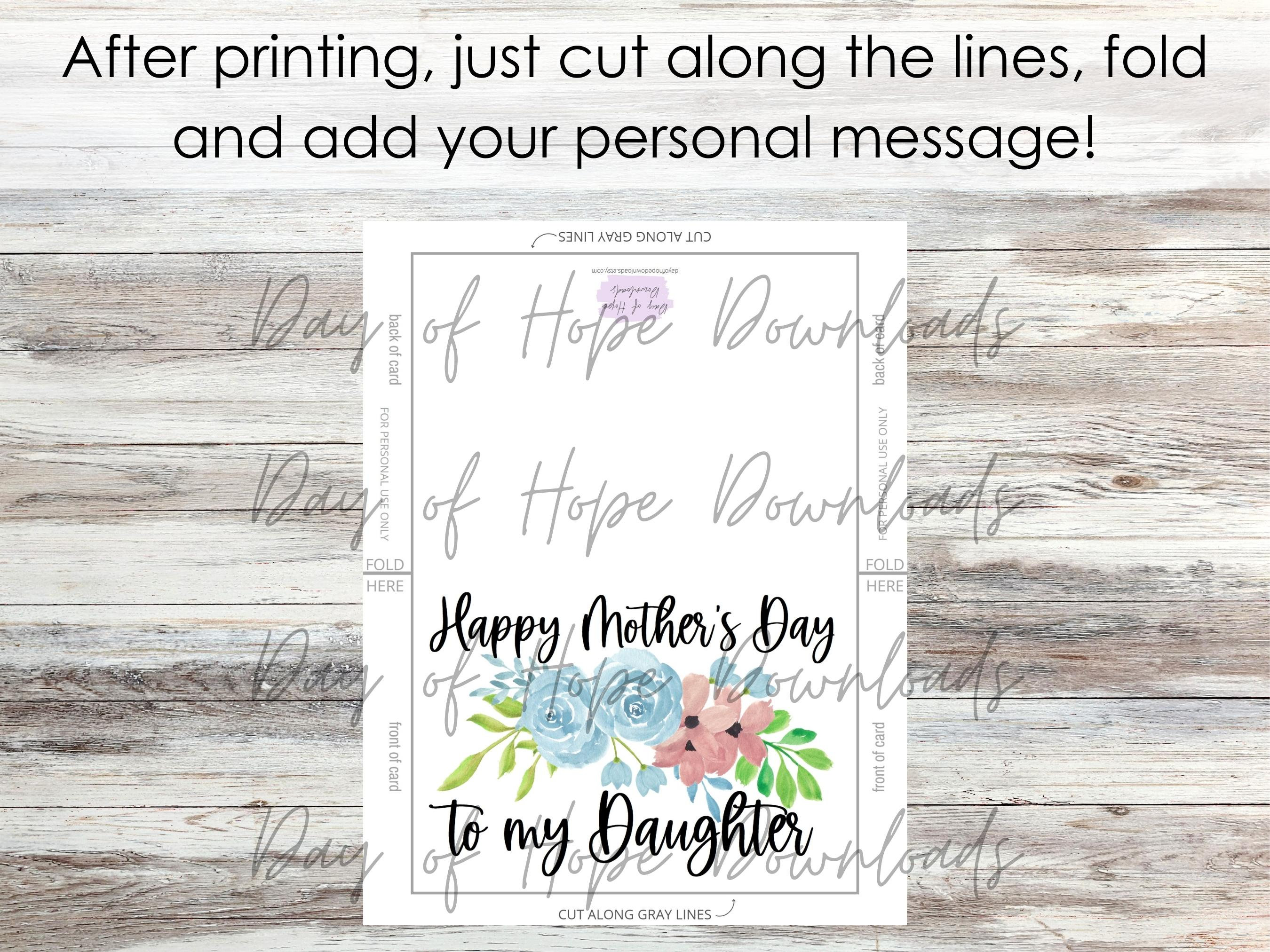 Printable Daughter Mothers Day Card Happy Mother's Day to My Daughter ...