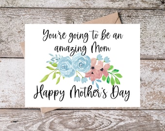 Printable Mothers Day Card for a Mom to Be, Happy Mother's Day to pregnant mommy, card for first mothers day, Card for Wife BP003