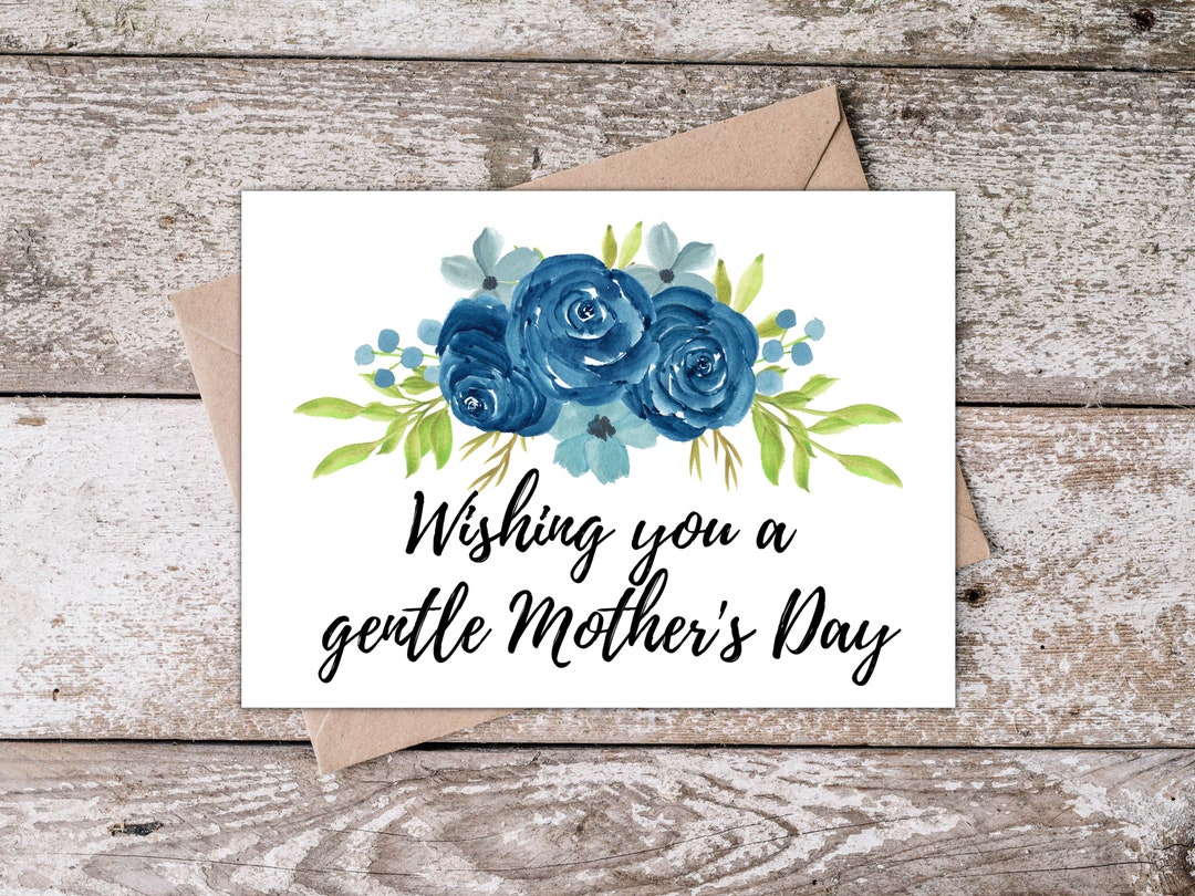 Printable Sympathy Mothers Day Card, Wishing You a Gentle Mother's Day ...