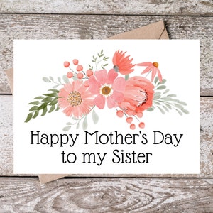 Printable Sister Mothers Day Card | Happy Mother's Day to my Sister | Mothers Day Card for Sister with Pink Watercolor Floral Design PF002