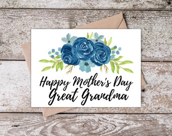 Printable Great Grandma Mothers Day Card | Happy Mother's Day Great Grandma Card | Card for Grandmother with Blue Floral Design BR001