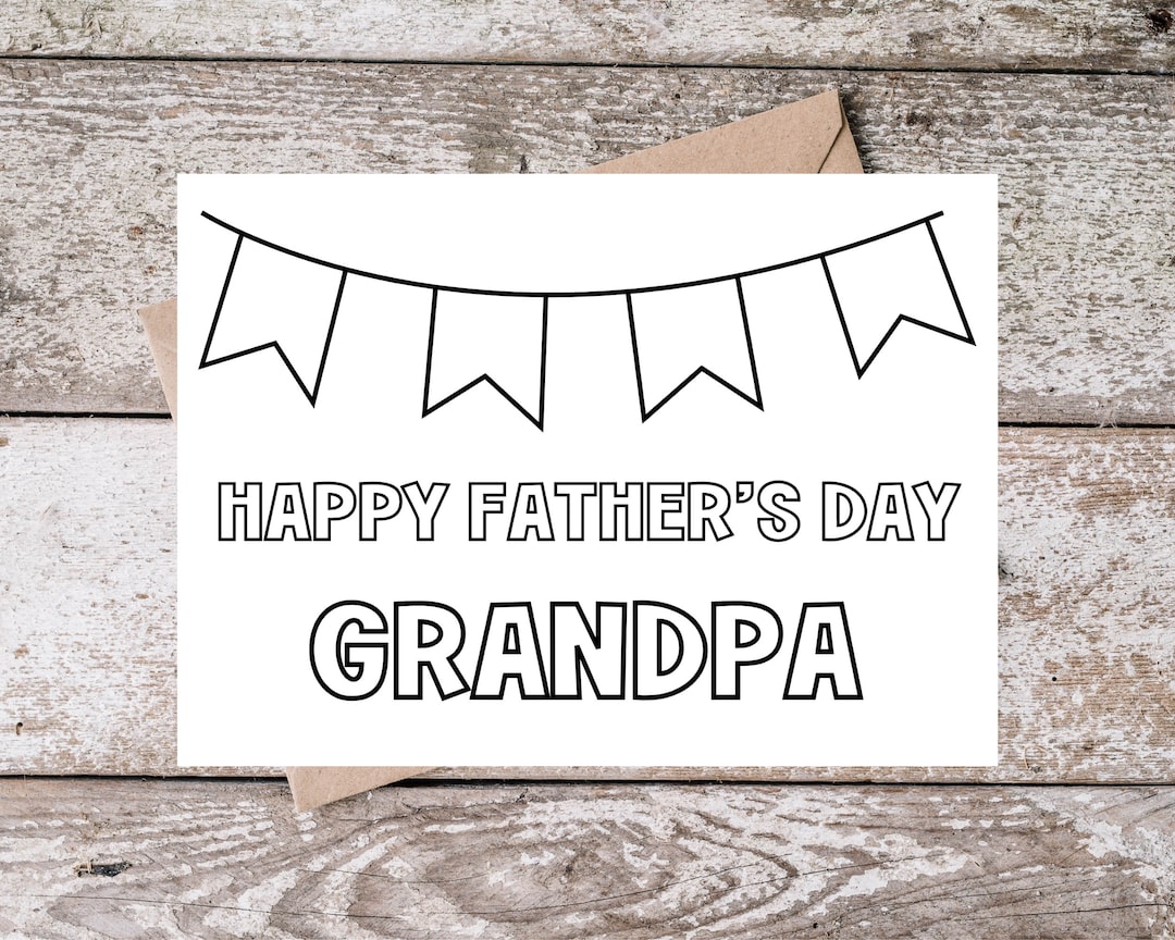 Printable Grandpa Fathers Day Coloring Card for Grandpa | Happy Father ...