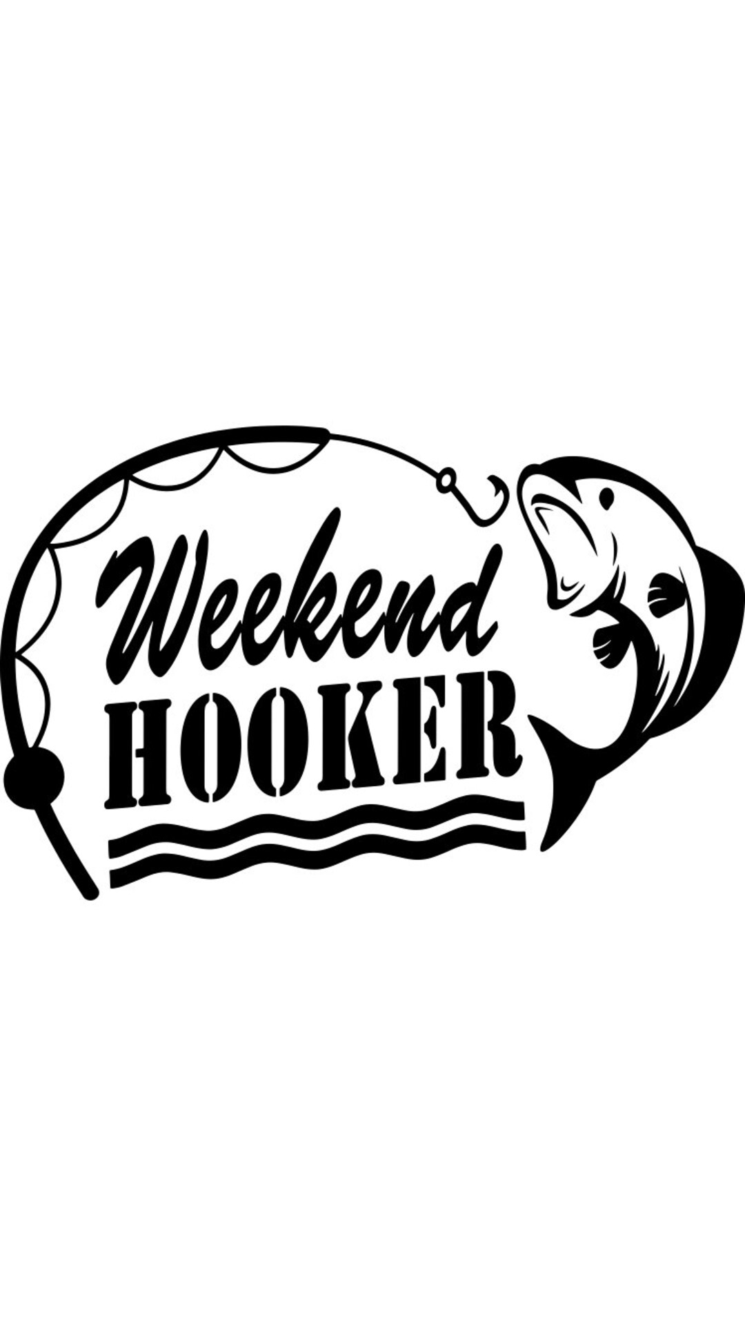Weekend Hooker Svg Only - Etsy