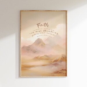 Digital DOWNLOAD Faith Can Move Mountains, Mustard Seed, Matthew 17v20, Psalm 121, Jesus Print Wall Art, Christian Gift, Prophetic Painting