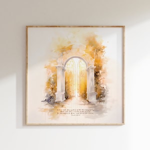 Könnte beinhalten: Aquarelldruck eines goldenen Tores mit weißen Säulen, gerahmt in hellem Holz. Das Kunstwerk zeigt warme Gelb- und Orangetöne mit Text aus Psalm 100,4. Die Worte "THE WORD SOWN DEEP" stehen unten.