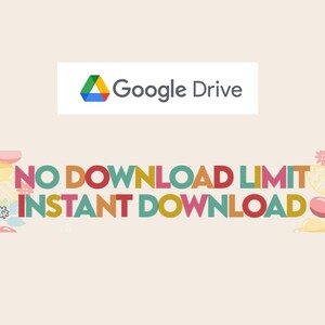 May include: Google Drive logo with the text "Google Drive" in white. Below the logo, the text "NO DOWNLOAD LIMIT INSTANT DOWNLOAD" in colorful, bold letters.