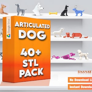 May include: A digital download of 40+ articulated dog STL files for 3D printing. The cover of the download is orange with the text "Articulated Dog 40+ STL Pack" and a Google Drive logo. The text "No Download Limit Instant Download" is also visible.