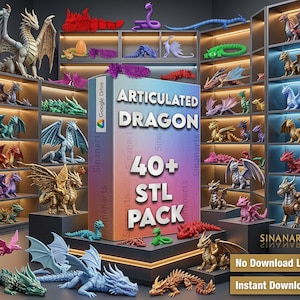 May include: A collection of various articulated dragon figures in multiple colors and poses displayed on shelves and pedestals. A central box features the text ARTICULATED DRAGON 40+ STL PACK, along with Google Drive and Sinanarts branding.