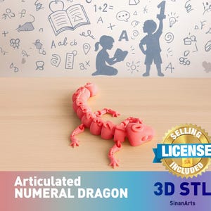 May include: A pink articulated dragon toy with a numeral design, resting on a wooden surface. The image includes the text "Articulated NUMERAL DRAGON" and "3D STL". A gold seal with a blue ribbon that says "SELLING LICENSE INCLUDED" is also present.