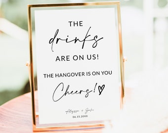 Wedding Bar Sign | The Drinks Are On Us The Hangover Is On You | Open Bar Sign | Wedding Bar Menu | Wedding Sign | Editable Template | A1