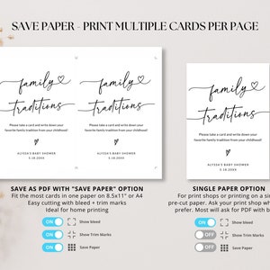May include: A printable PDF template for a baby shower game. The template features a white background with black text that reads "family traditions". Guests are asked to write down their favorite family tradition from their childhood. The template includes options to save paper by printing multiple cards per page or to print a single card per page.