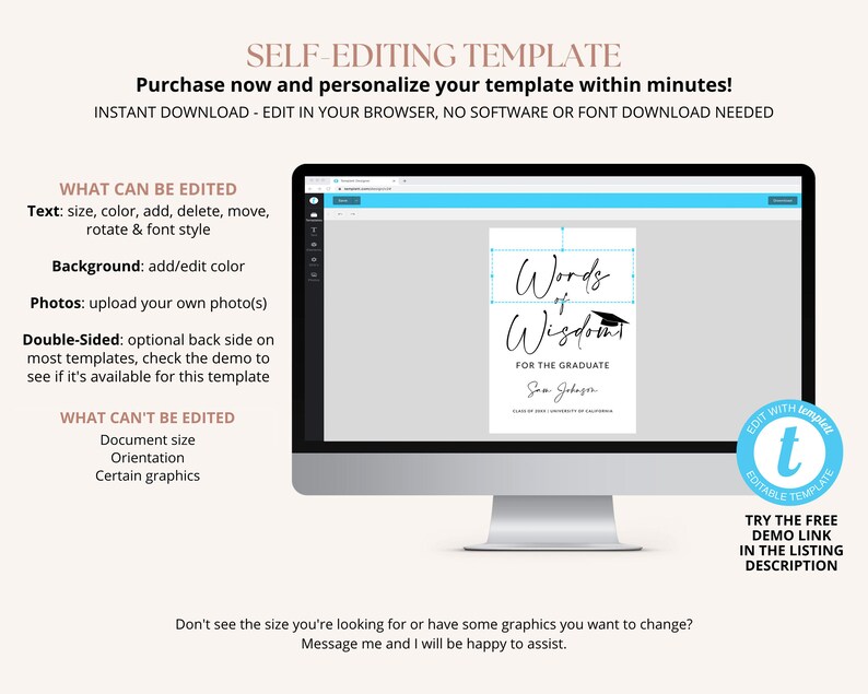 May include: A computer screen displaying a graduation card template with the text "Words of Wisdom" and "For the Graduate". The template is customizable with text, photos, and background colors. The text "Edit with Templett" is visible in the lower right corner of the screen.
