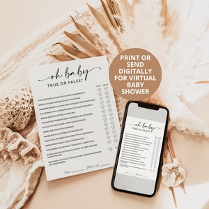 May include: A printed card and a smartphone screen both displaying an Oh Baby True or False baby shower game. The game features a list of trivia questions about infants with heart-shaped checkboxes for True or False answers and a line for a name.
