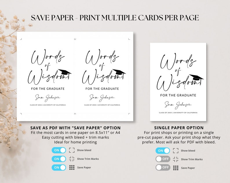 May include: A printable graduation card template with the text "Words of Wisdom" and a graduation cap graphic. The card is designed for the graduate, with space for the graduate's name and class year. The image shows two options for saving the PDF: "Save Paper" and "Single Paper".