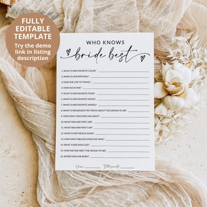 May include: A printable "Who Knows the Bride Best?" game with 16 questions about the bride. The game is designed for a bridal shower or hen party.