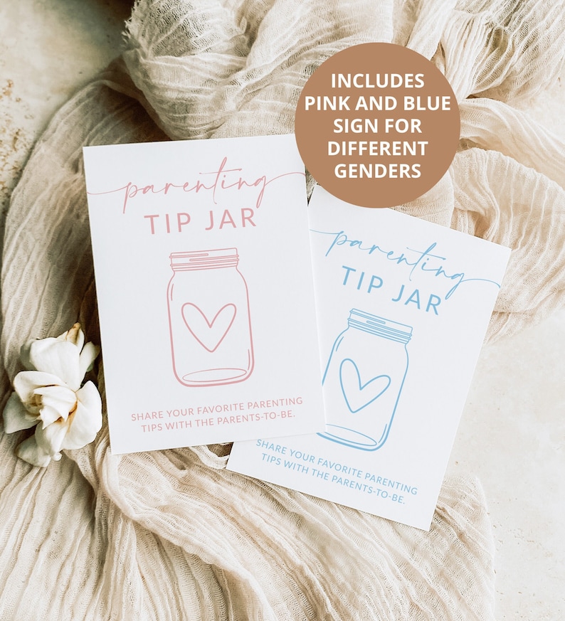 May include: Two signs for a parenting tip jar, one pink and one blue. The signs feature a mason jar with a heart inside. The text on the signs reads "parenting tip jar" and "Share your favorite parenting tips with the parents-to-be."