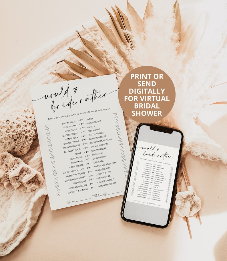May include: A printable "Would You Rather" bridal shower game with a white background and black text. The game features a list of questions for guests to answer about the bride-to-be. The text "Print or Send Digitally for Virtual Bridal Shower" is at the top of the page.