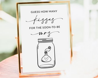Guess How Many Kisses For The Soon To Be Mrs Game Sign | Bridal Shower Game Printable | Candy Game | How Many Kisses Game | Template | A1
