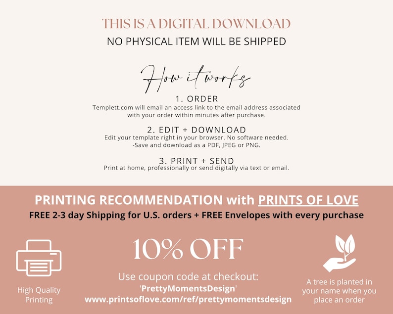 Puede incluir: Un gr&aacute;fico rosa y blanco con el texto "THIS IS A DIGITAL DOWNLOAD NO PHYSICAL ITEM WILL BE SHIPPED" y "How it works". El gr&aacute;fico tambi&eacute;n incluye instrucciones para pedir, editar, descargar, imprimir y enviar una descarga digital. El gr&aacute;fico tambi&eacute;n incluye un c&oacute;digo de descuento del 10% e informaci&oacute;n sobre la plantaci&oacute;n de un &aacute;rbol por cada pedido.
