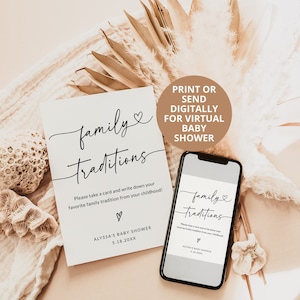 May include: A printable or digital card for a virtual baby shower. The card has a white background with black text that says "family traditions". The text instructs guests to write down their favorite family tradition from their childhood. The card also includes the date of the baby shower.