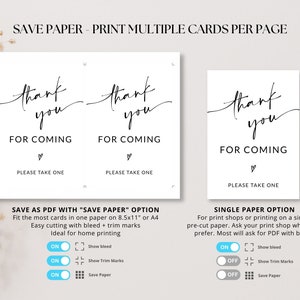 May include: Two white cards with black text that says "thank you for coming" with a heart symbol and "please take one" below. The cards are shown next to each other. Below the cards are two sets of instructions for saving as a PDF with "save paper" option and a single paper option. The instructions include toggles for showing bleed, trim marks, and save paper.