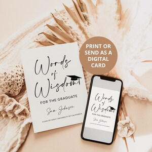 May include: A printable or digital card with a black and white graduation cap design. The text reads "Words of Wisdom" and "For the Graduate".