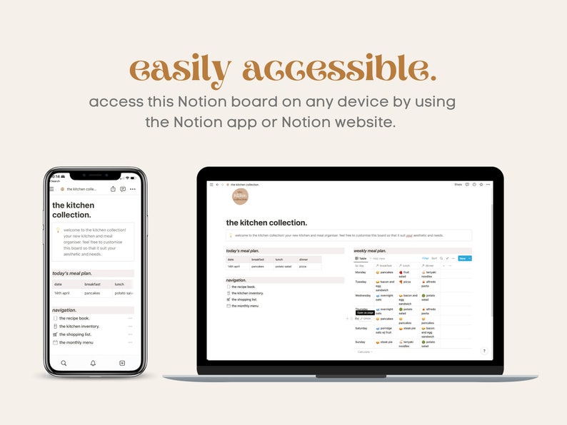 May include: A screenshot of a Notion board displayed on a laptop and a smartphone. The board is titled "the kitchen collection" and features sections for today's meal plan, weekly meal plan, navigation, and recipes. The board can be accessed on any device using the Notion app or website.