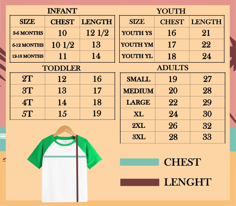 May include: Size chart for infant, toddler, youth, and adult t-shirts. The chart shows chest and length measurements in inches for each size.