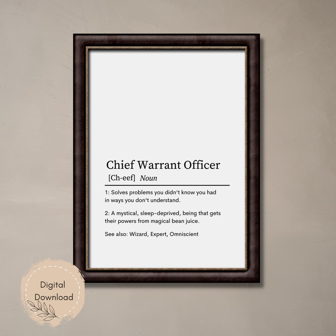 Chief Warrant Officer Definition Wall Art. Digital Printable Wall Art