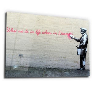 Grafiti Life and Echoes -Banksy- Street Art Glass Wall Art -Housewarming Gift - Interior Design Ideas - Home & Office Decoration
