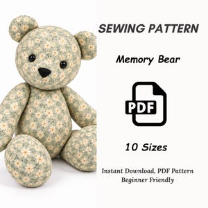 Memory Bear Sewing Pattern PDF, Teddy Bear Pattern, Keepsake Bear, Patchwork Stuffed Animal, 10 Sizes, Bunny and Cat Ears