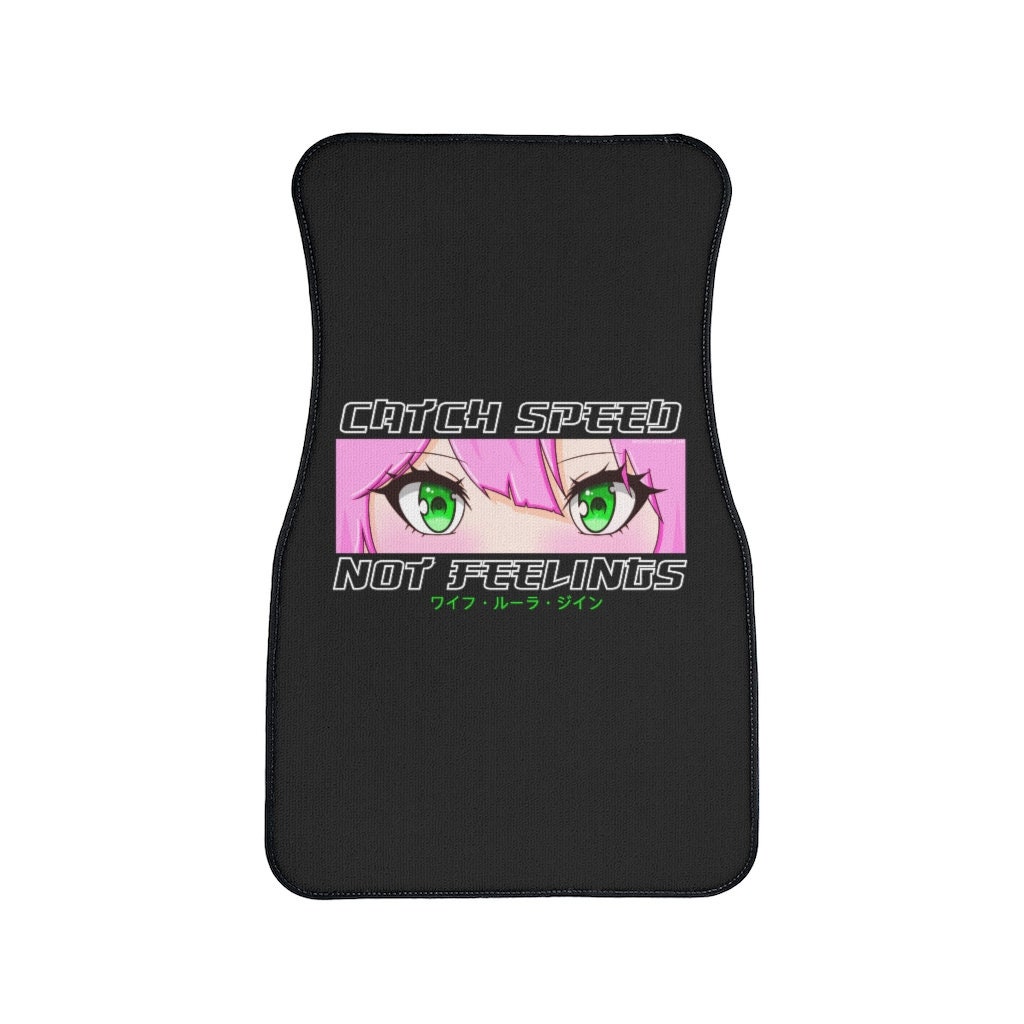 Anime JDM Catch Speed Not Feelings  Car Mats