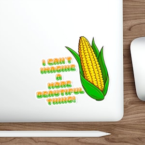 Het is Maïs! Ik kan me geen mooier ding voorstellen - Die-Cut Sticker