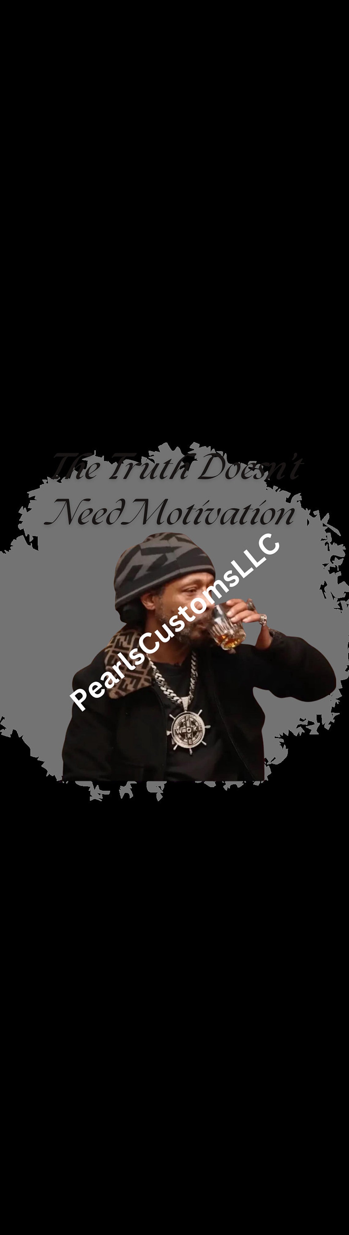 Katt Williams Truth 2024 Svg, Truth Doesn't Need Motivation Png, Katt
