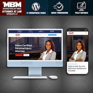 May include: A website mockup for a personal injury attorney. The website is displayed on a computer screen and a mobile phone. The website features a photo of a woman in a courtroom setting. The text on the website reads "Board Certified Personal Injury Attorney".