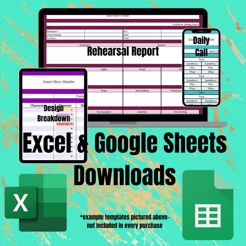 May include: A teal background with a laptop, tablet, and smartphone displaying templates for rehearsal reports and daily calls. The image promotes Excel & Google Sheets downloads, with the text "Excel & Google Sheets Downloads."