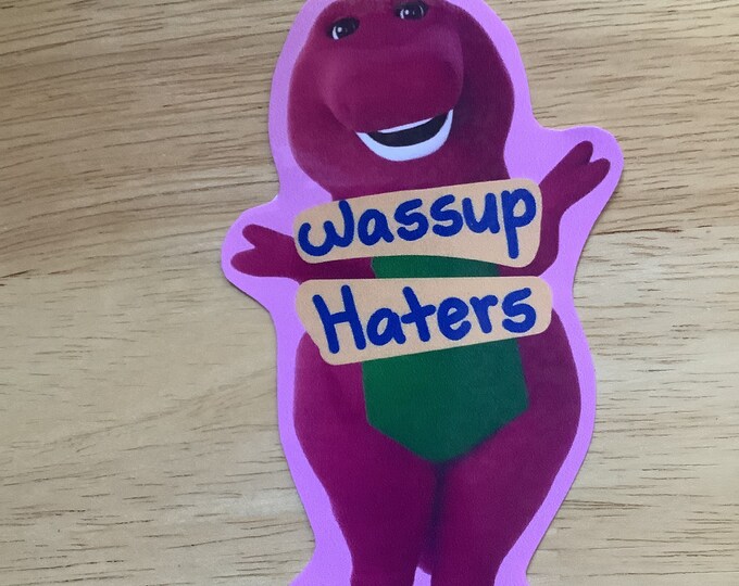 Barney Wassup Haters Sticker - Etsy