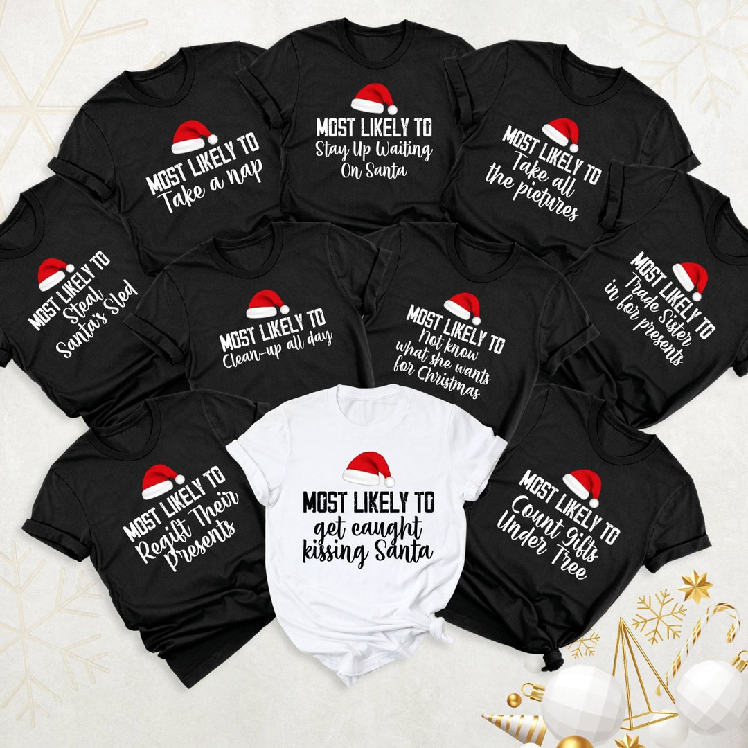 Christmas Group Shirt, Most Likely to Christmas Shirt, Christmas Family