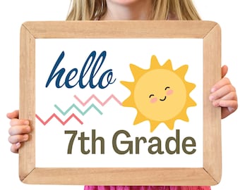 1st day of seventh grade sign - Hello 7th grade printable - First Day of 7th grade sign 2022 - back to middle school poster Instant download