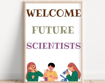 Science classroom decor, Welcome Future Scientists, high school science classroom decor, science wall art, laboratory decor, Middle School
