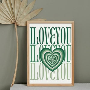 I Love You Art Print Grandparent gift Aunt gift Uncle gift spouse gift First Anniversary Gift green wall art Bedroom Decor Nursery Decor
