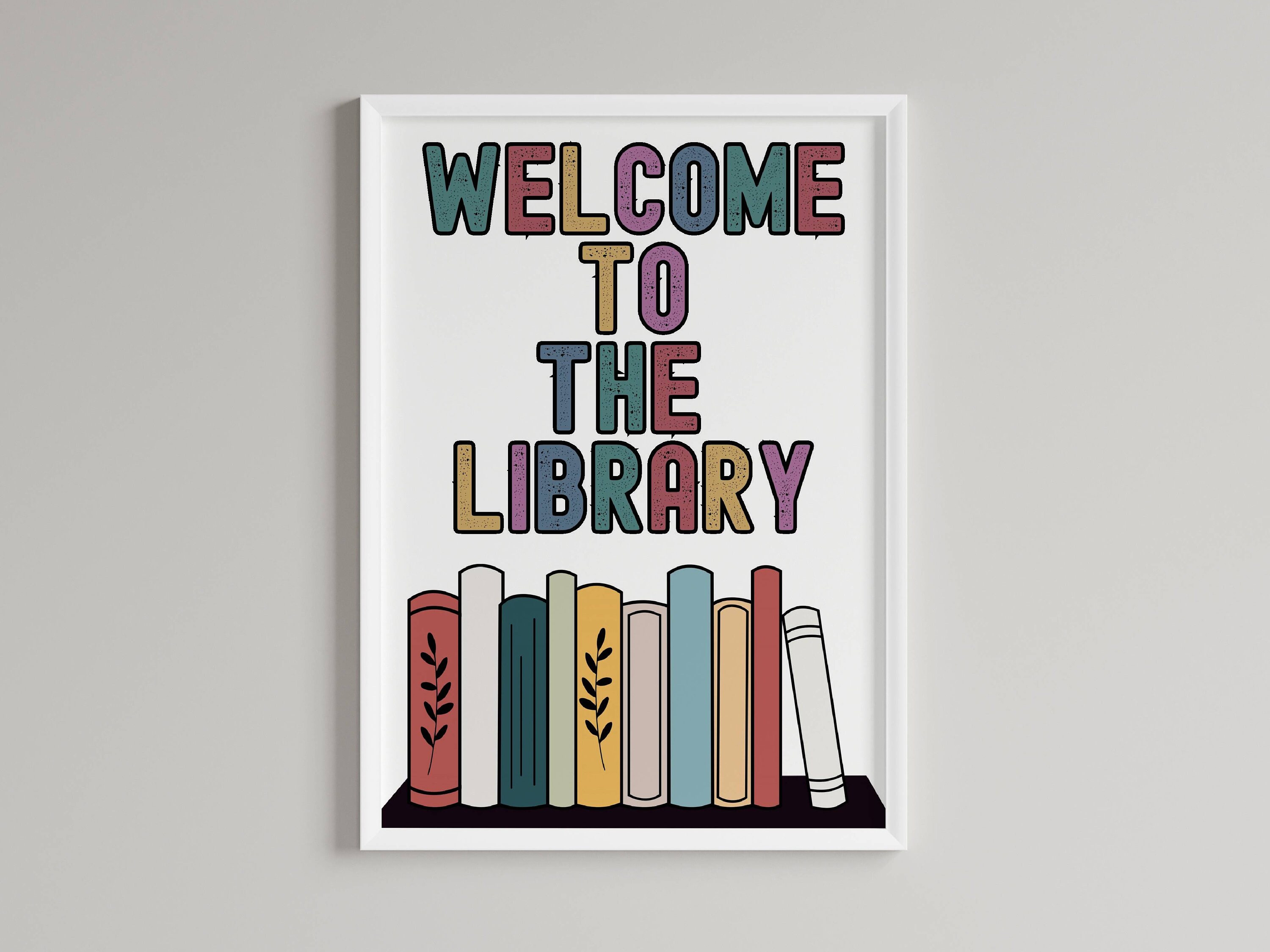 Welcome Library School Sign Printable School Library Poster Classroom ...